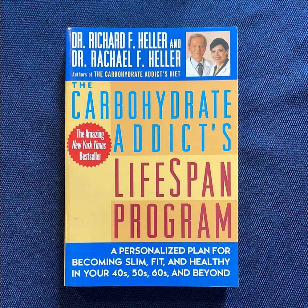 The Carbohydrate Addict's Lifespan Program Book